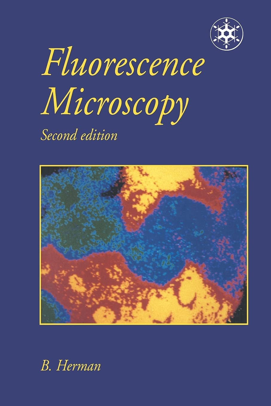 Fluorescence Microscopy: Second edition (Royal Microscopical Society Microscopy Handbooks),Used
