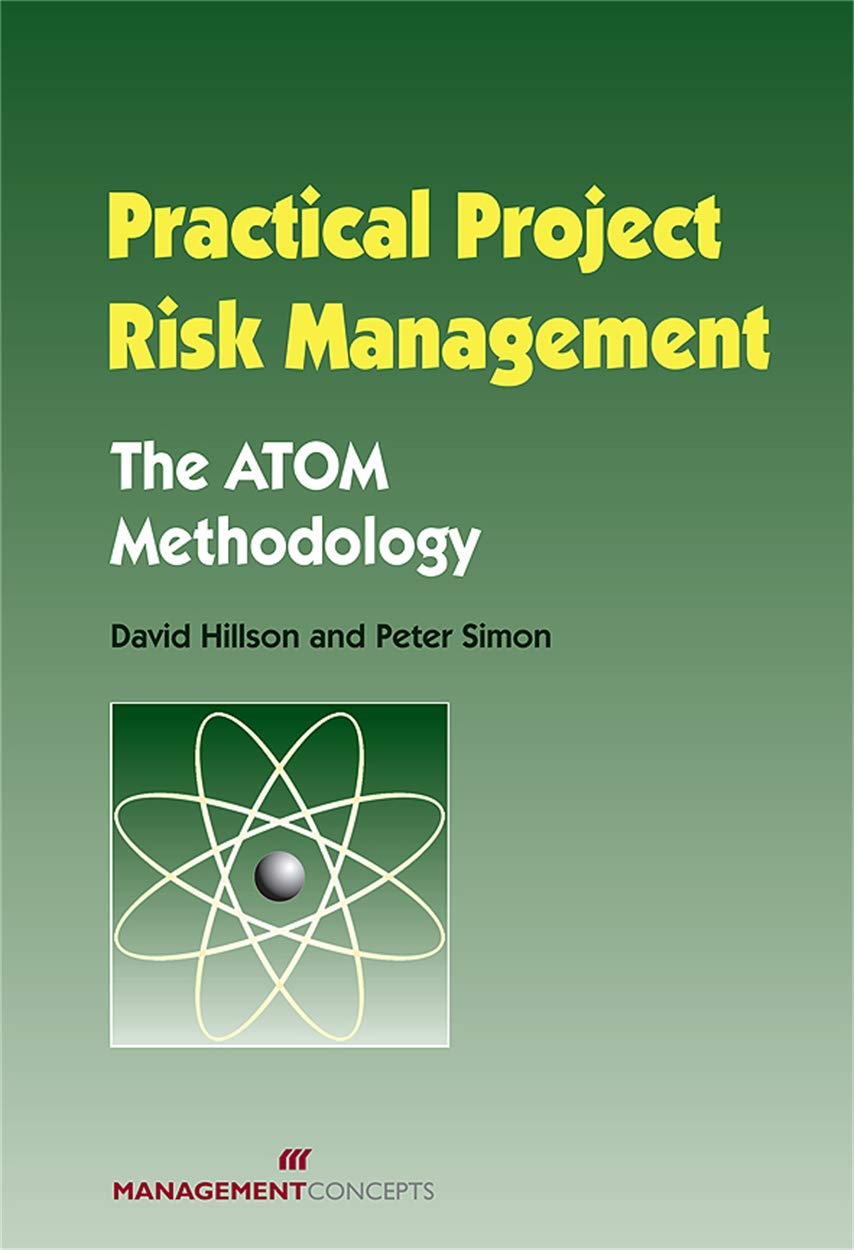 Practical Project Risk Management: The ATOM Methodology,Used