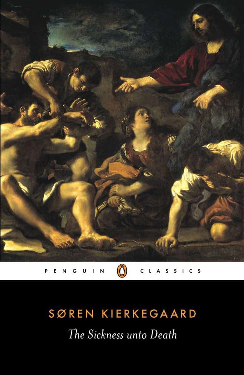 The Sickness unto Death: A Christian Psychological Exposition of Edification & Awakening by AntiClimacus (Penguin Classics),Used