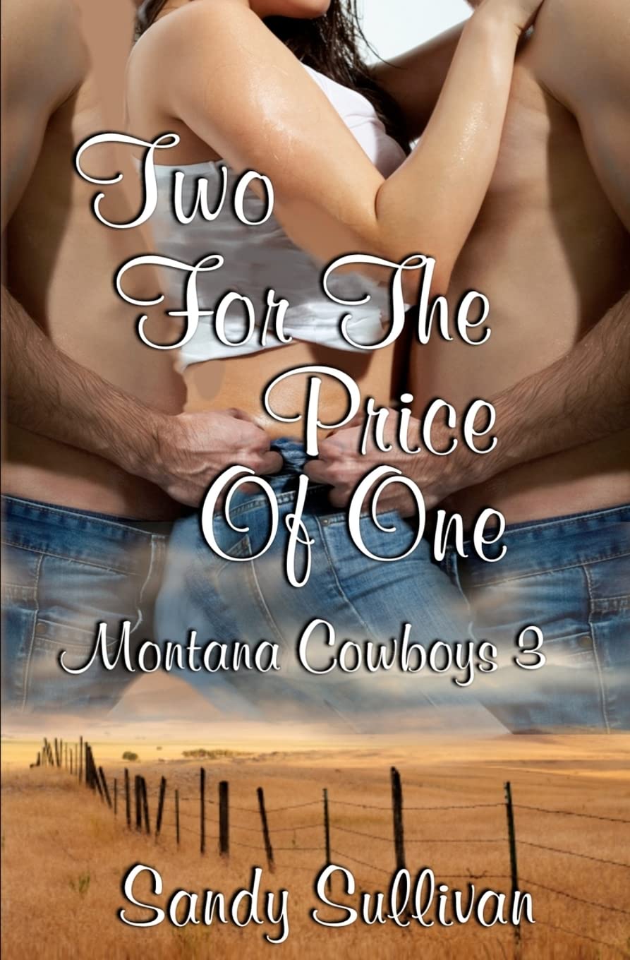 Two For The Price Of One: Montana Cowboys,New