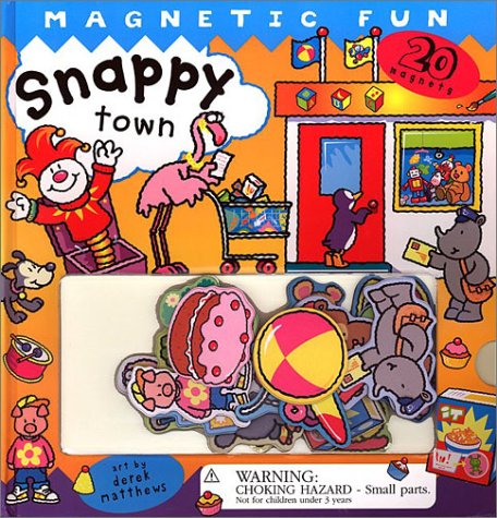 Snappy Town: A Magnetic Fun Book,Used