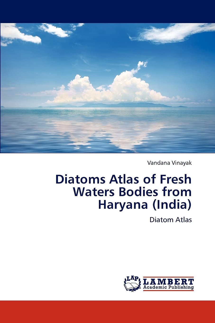Diatoms Atlas of Fresh Waters Bodies from Haryana (India): Diatom Atlas,Used