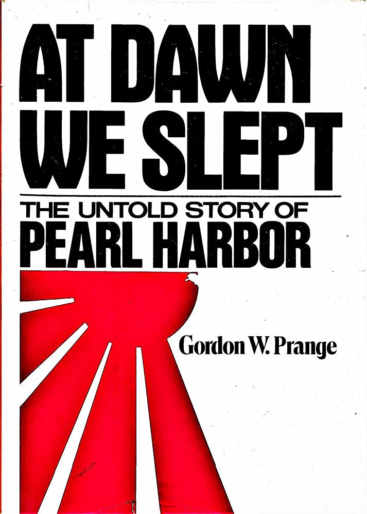 At Dawn We Slept: The Untold Story of Pearl Harbor,New