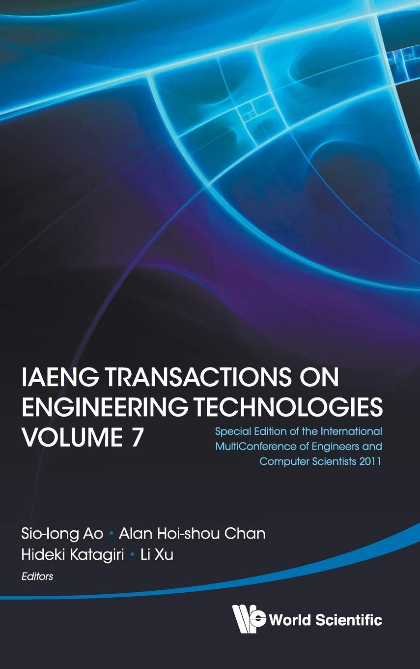 IAENG Transactions on Engineering Technologies: Special Edition of the International MultiConference of Engineers and Computer S,Used