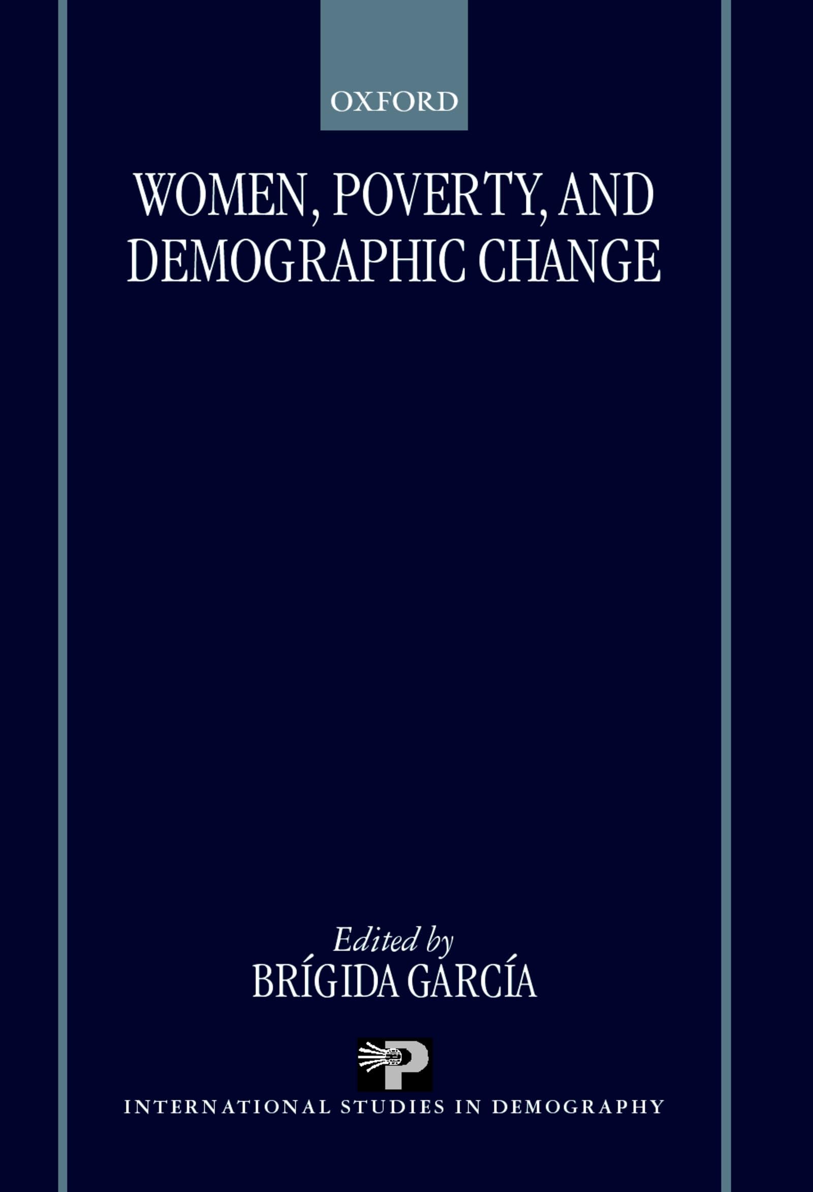 Women, Poverty, and Demographic Change (International Studies in Demography),Used
