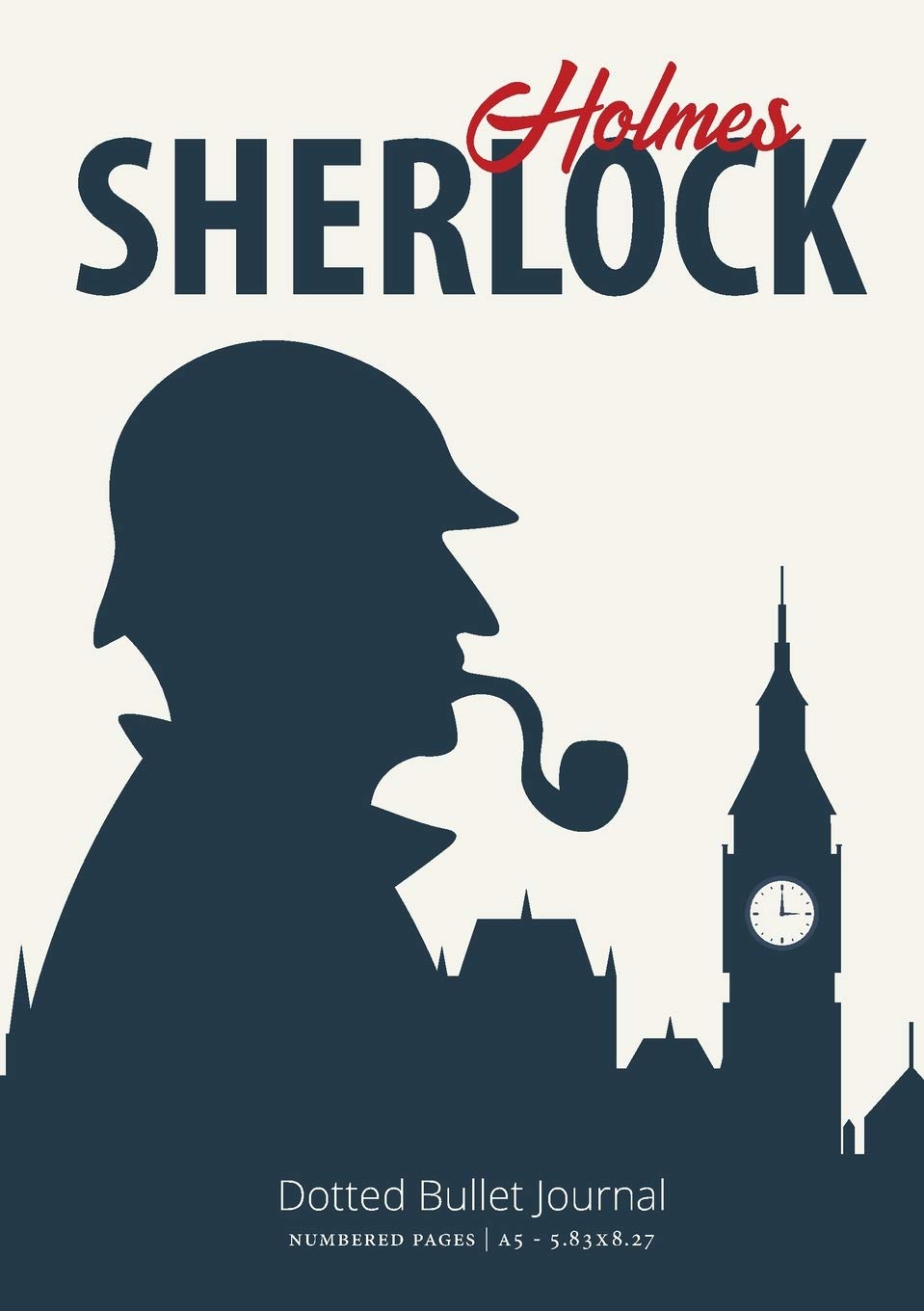 The Sherlock Holmes Dotted Bullet Journal: Medium A5 5.83X8.27,Used