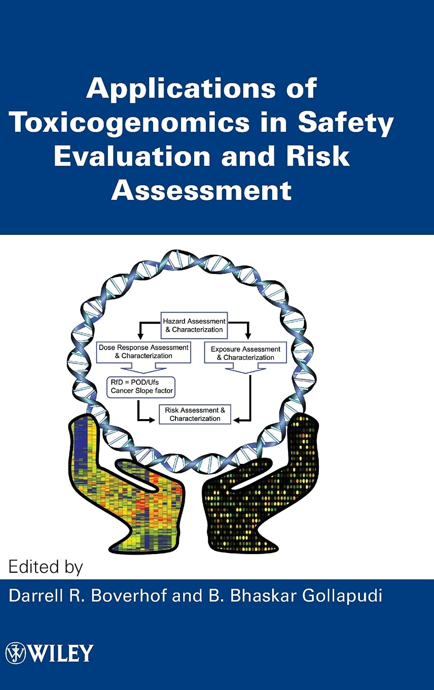 Applications of Toxicogenomics in Safety Evaluation and Risk Assessment,Used