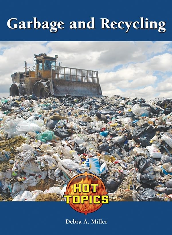 Garbage and Recycling (Hot Topics),Used