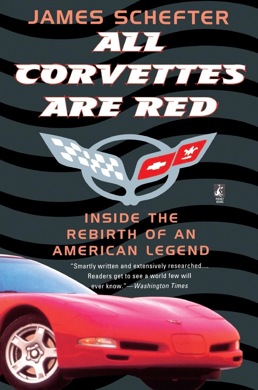 All Corvettes Are Red (Inside the Rebirth of an American Legend),Used