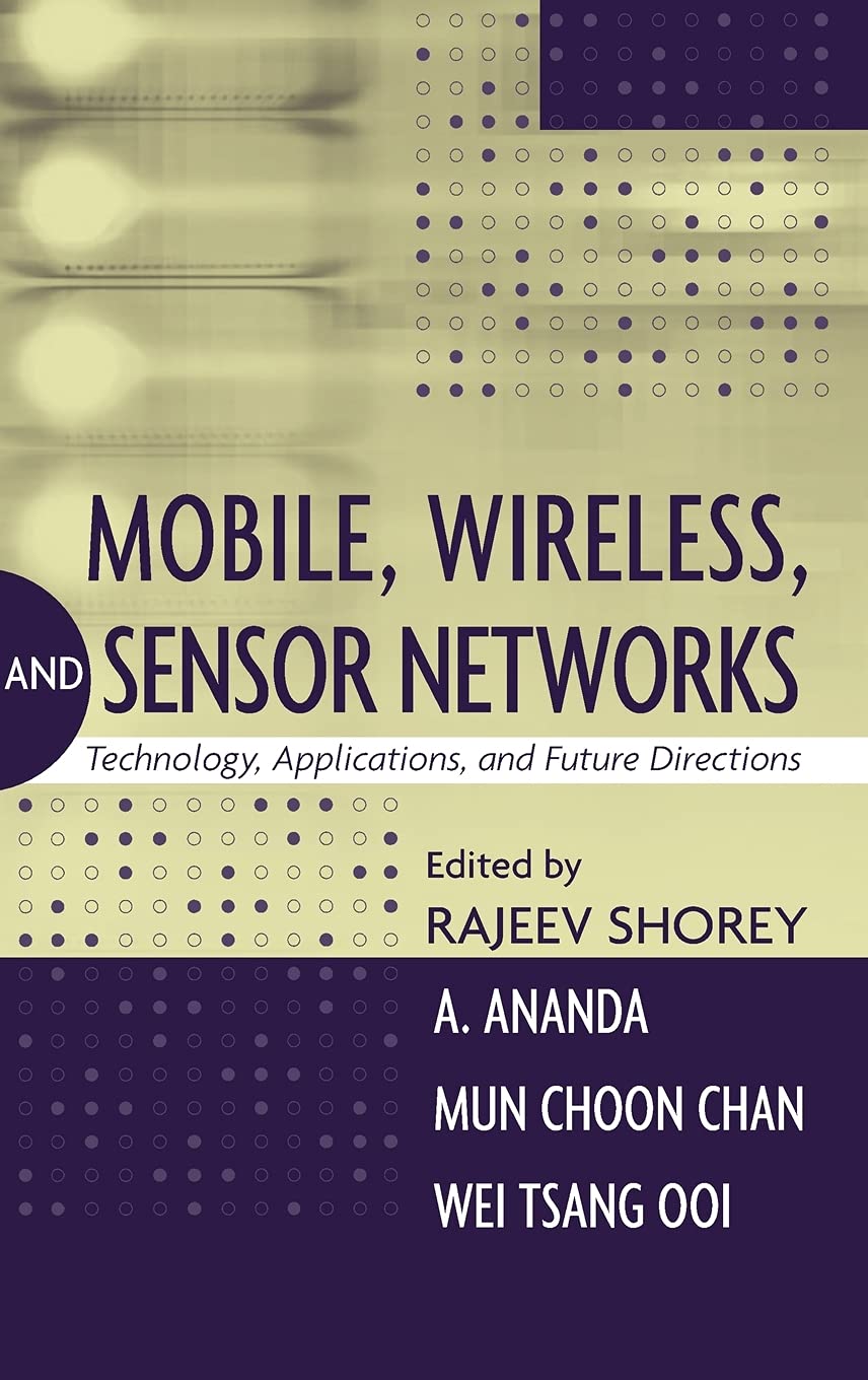 Mobile, Wireless, and Sensor Networks: Technology, Applications, and Future Directions,Used