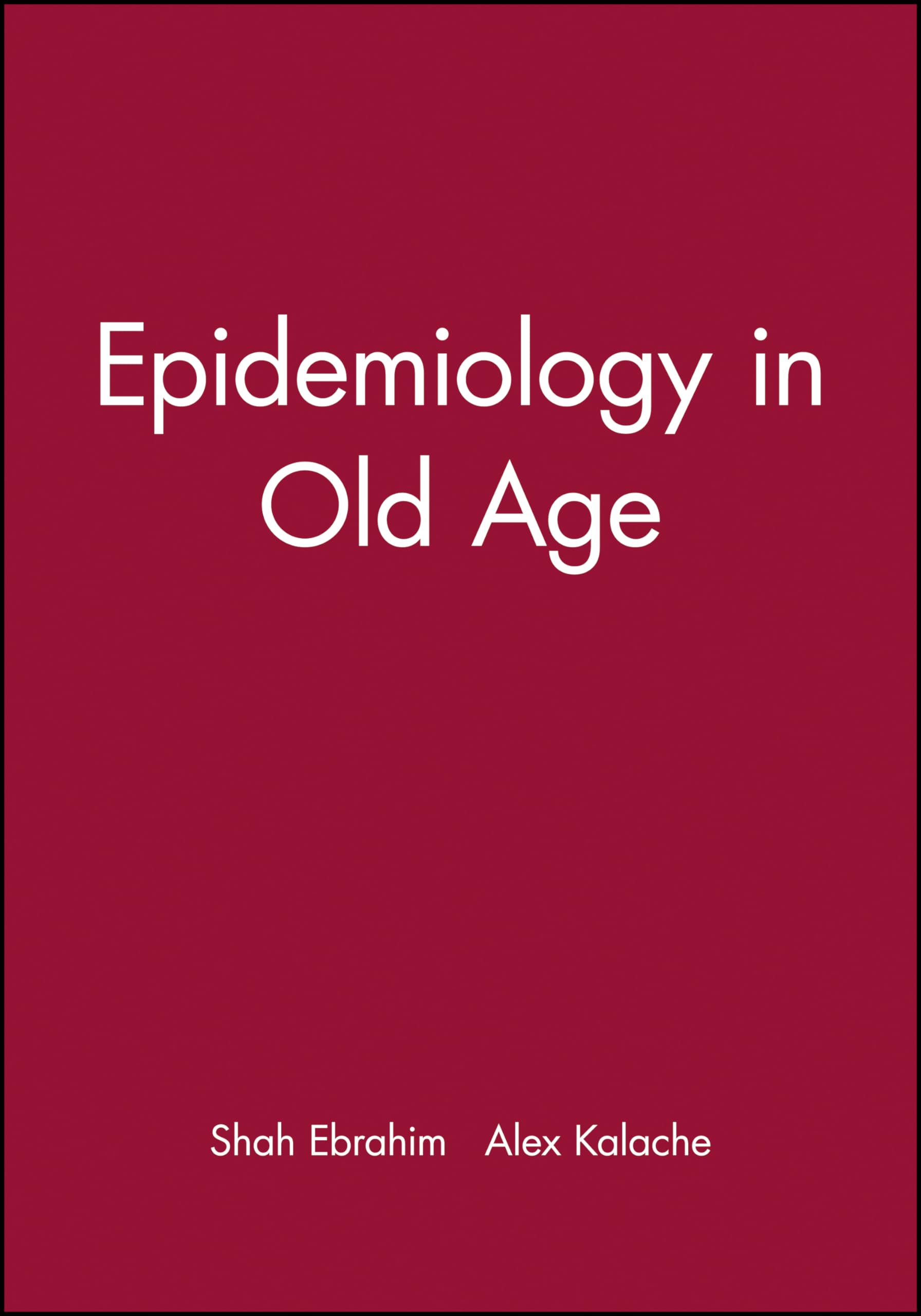 Epidemiology In Old Age,Used