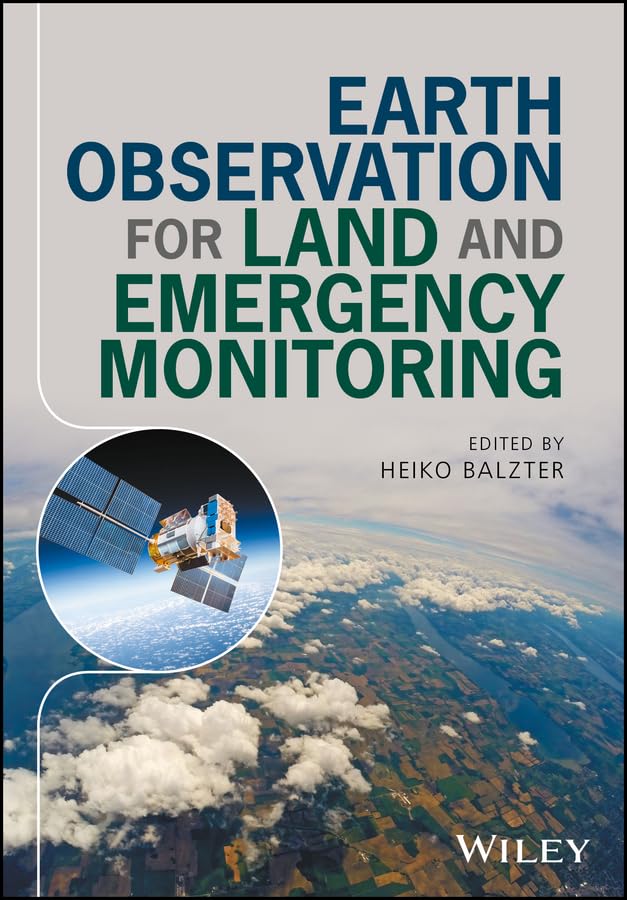 Earth Observation for Land and Emergency Monitoring,Used