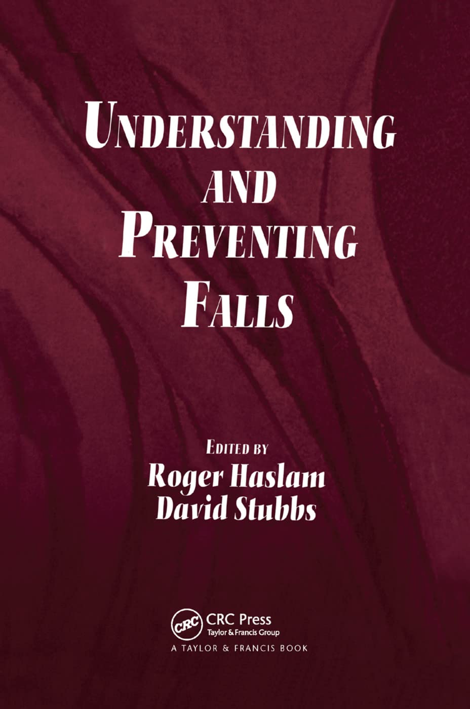 Understanding and Preventing Falls: An Ergonomics Approach,Used