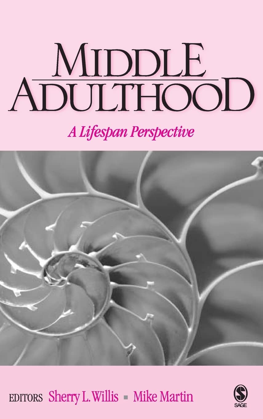 Middle Adulthood: A Lifespan Perspective,Used