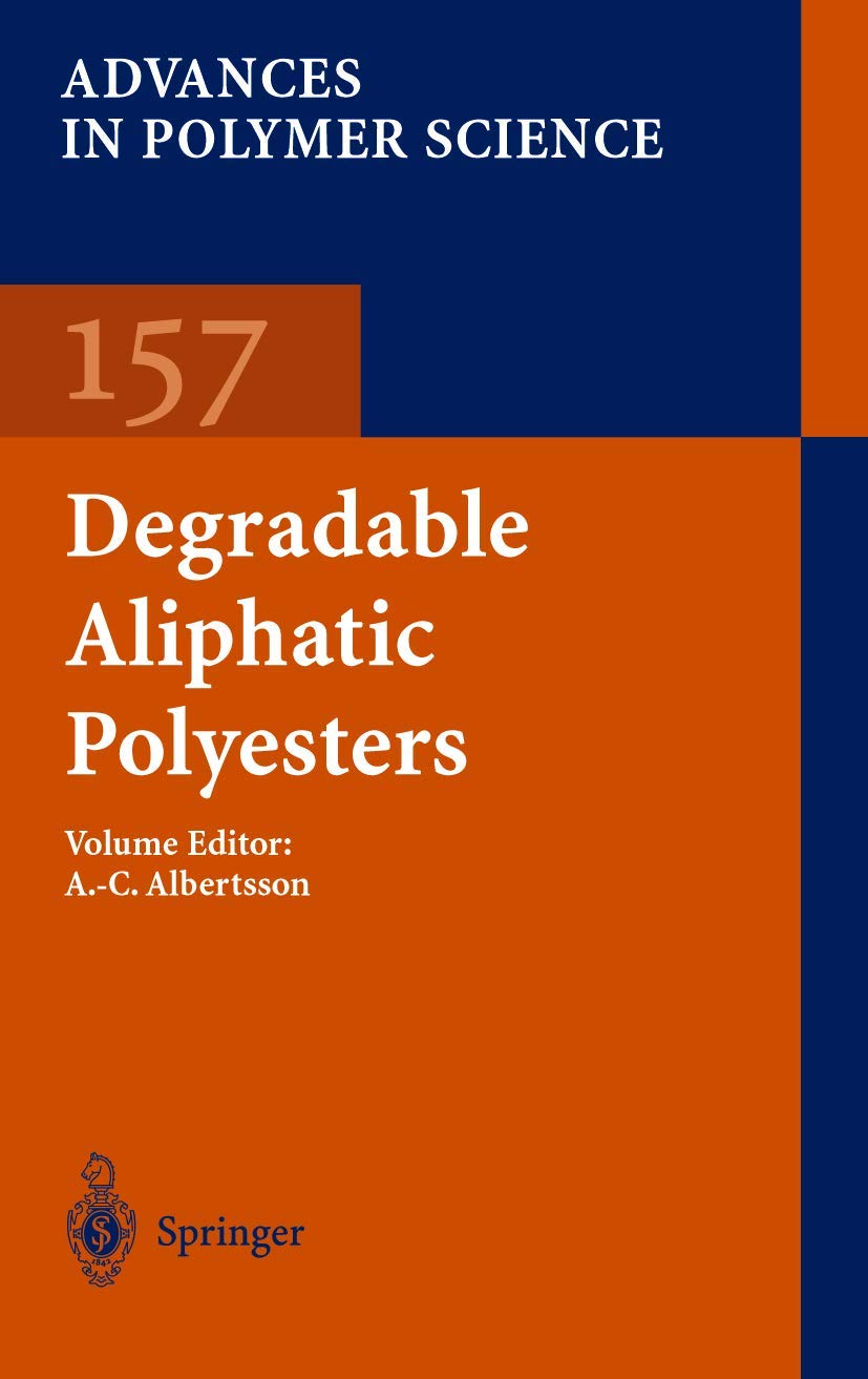 Degradable Aliphatic Polyesters (Advances in Polymer Science),Used
