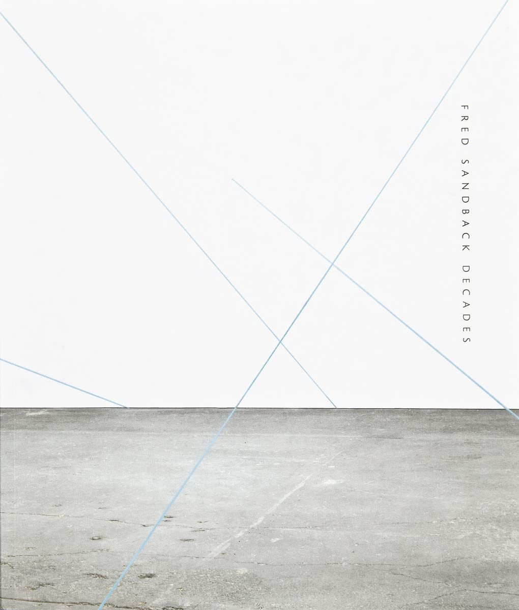 Fred Sandback: Decades,New