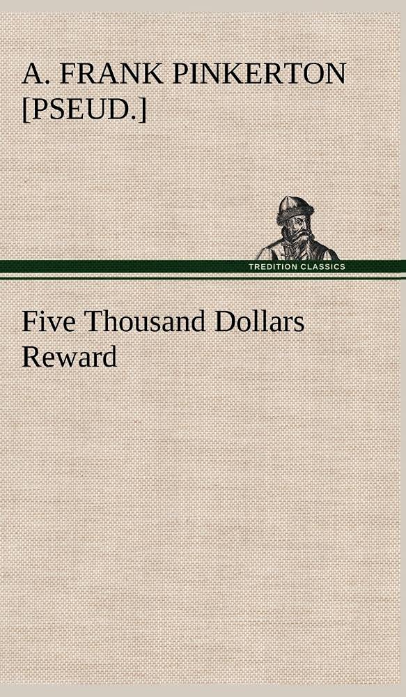 Five Thousand Dollars Reward,Used