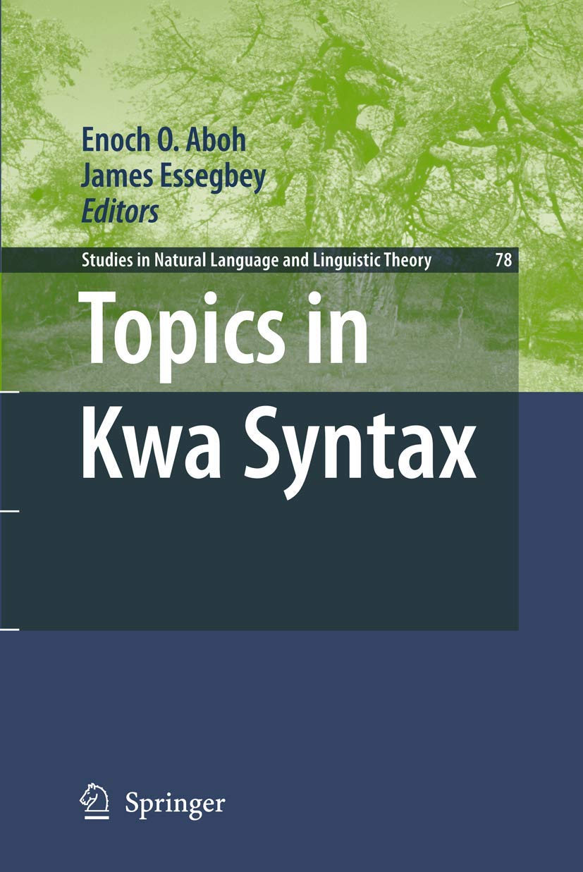 Topics in Kwa Syntax (Studies in Natural Language and Linguistic Theory, 78),Used