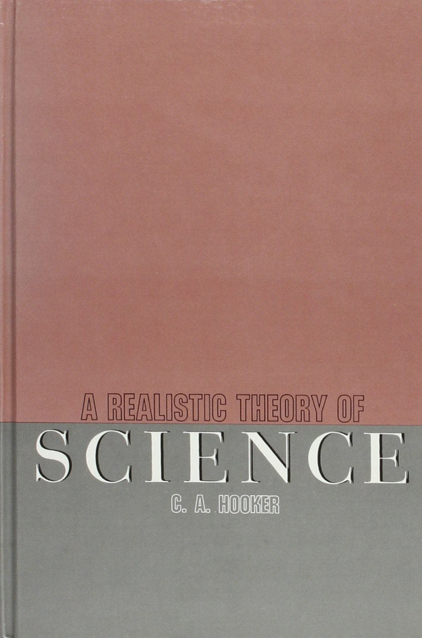 A Realistic Theory of Science,New