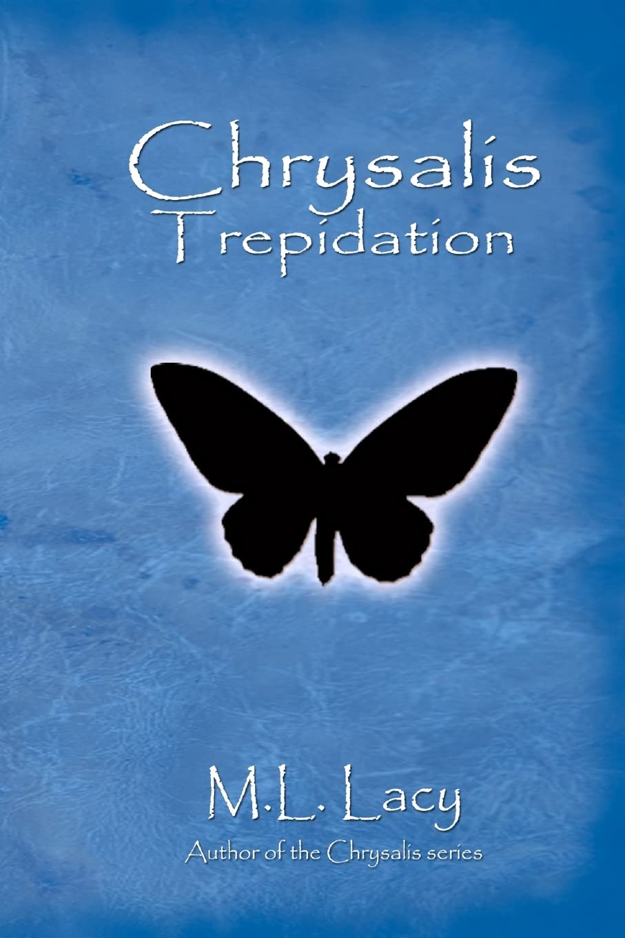 Chrysalis Trepidation,Used