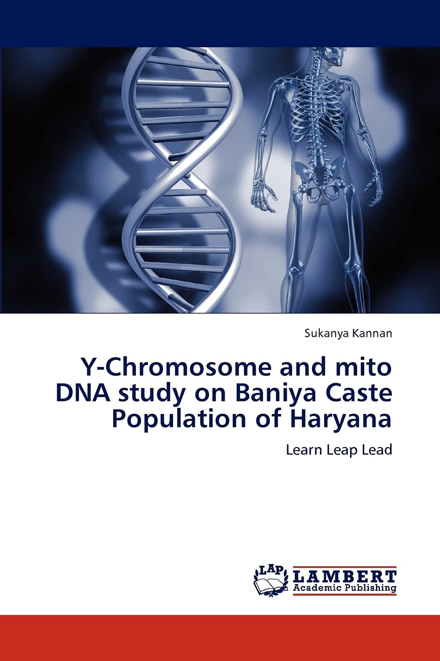 YChromosome and mito DNA study on Baniya Caste Population of Haryana: Learn Leap Lead,Used