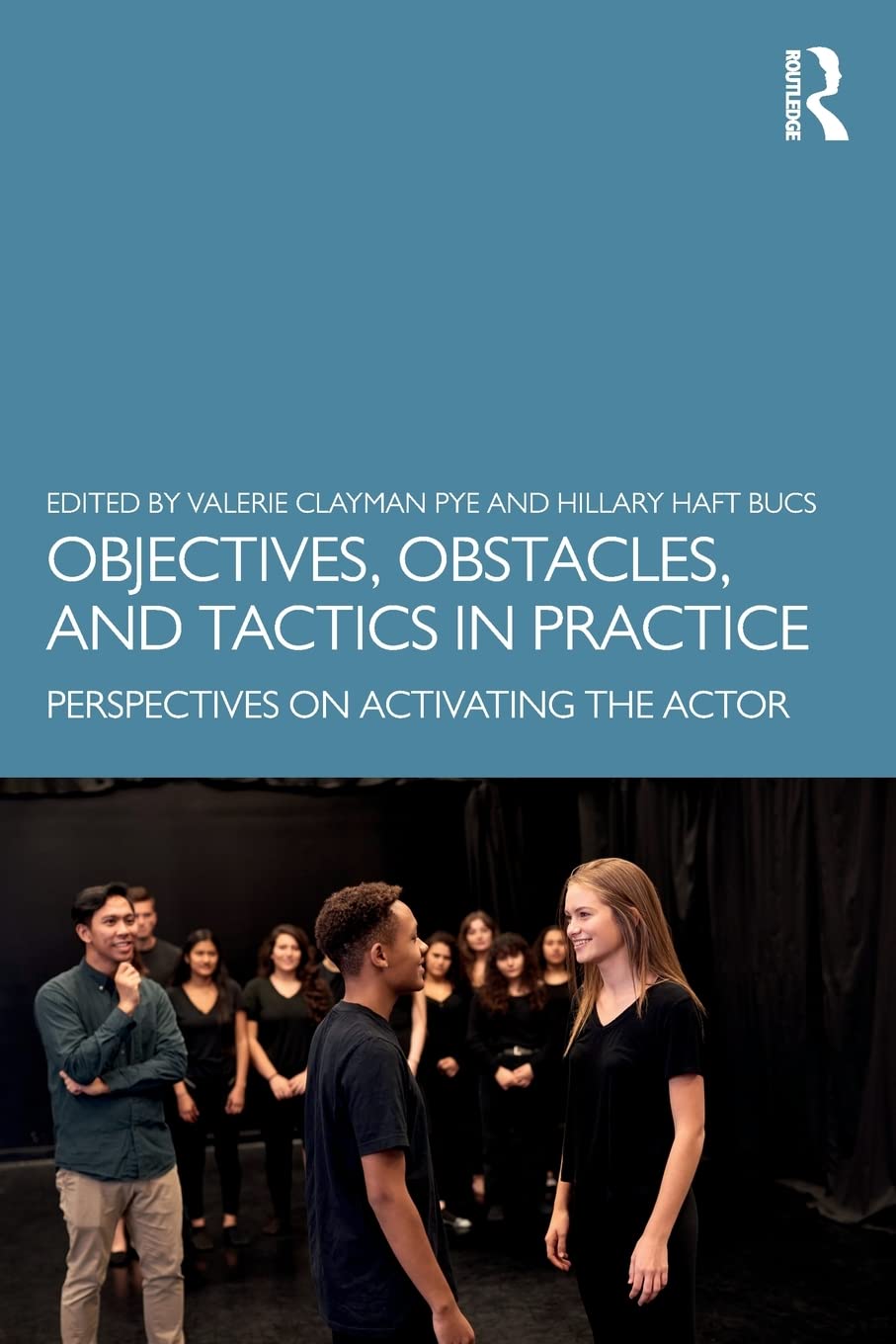 Objectives, Obstacles, and Tactics in Practice: Perspectives on Activating the Actor,New