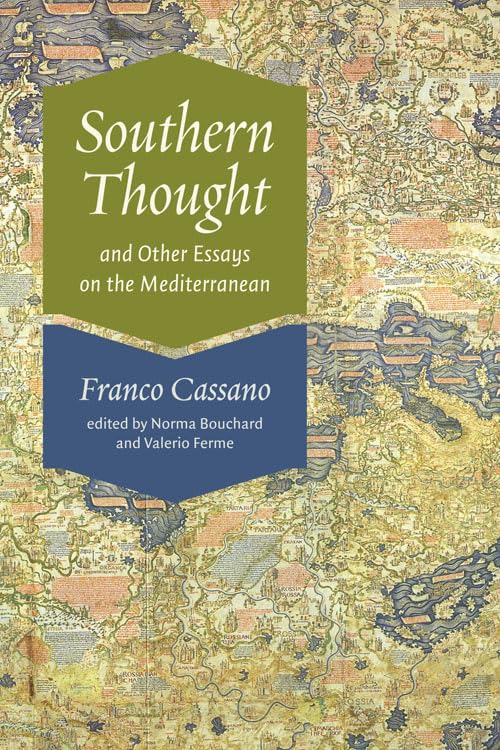 Southern Thought and Other Essays on the Mediterranean,Used
