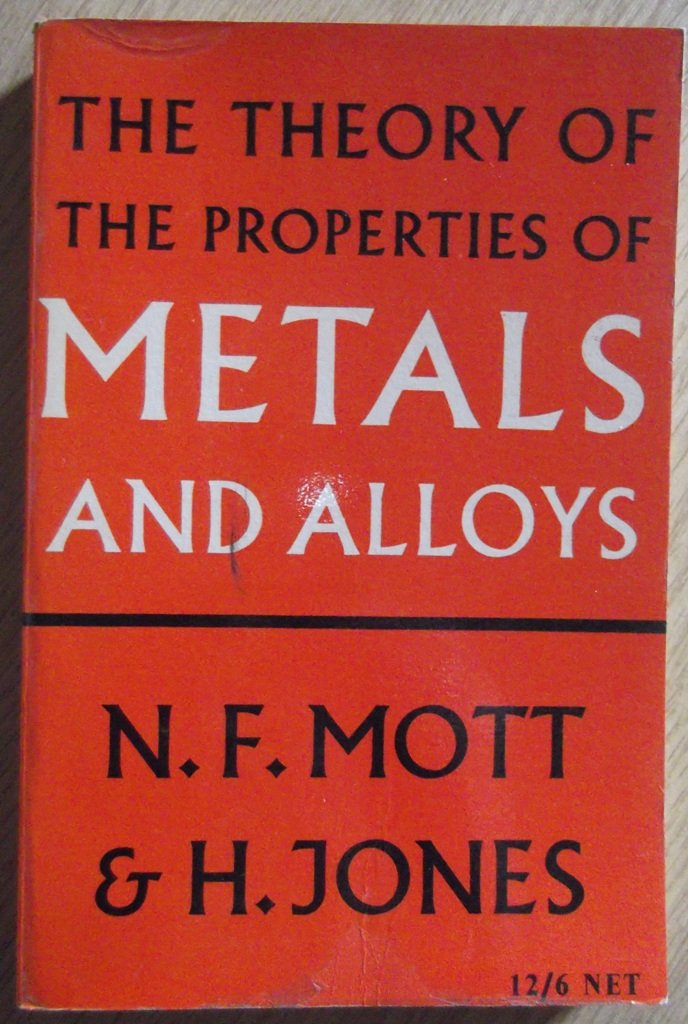 The Theory of the Properties of Metals and Alloys,New