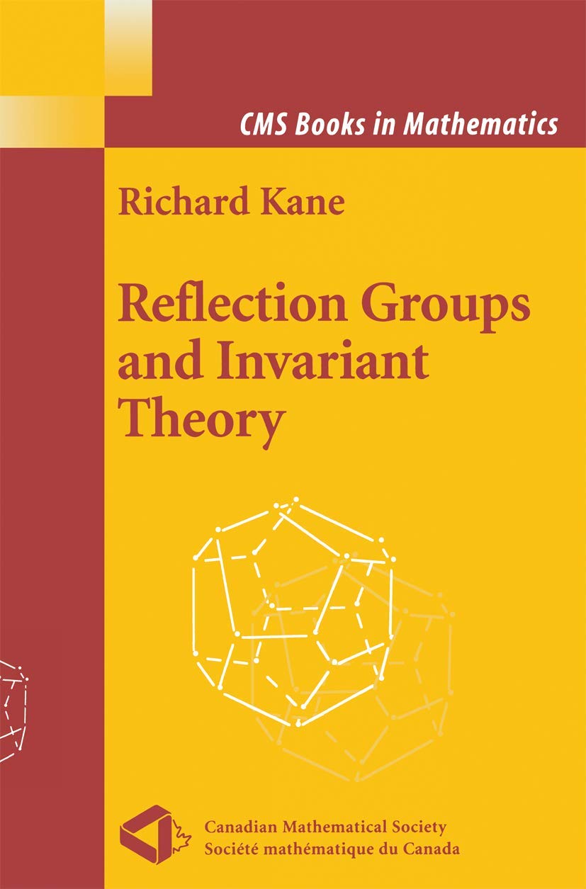 Reflection Groups and Invariant Theory (CMS Books in Mathematics),Used