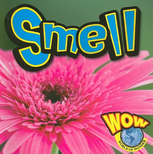 Smell (World of Wonder),Used