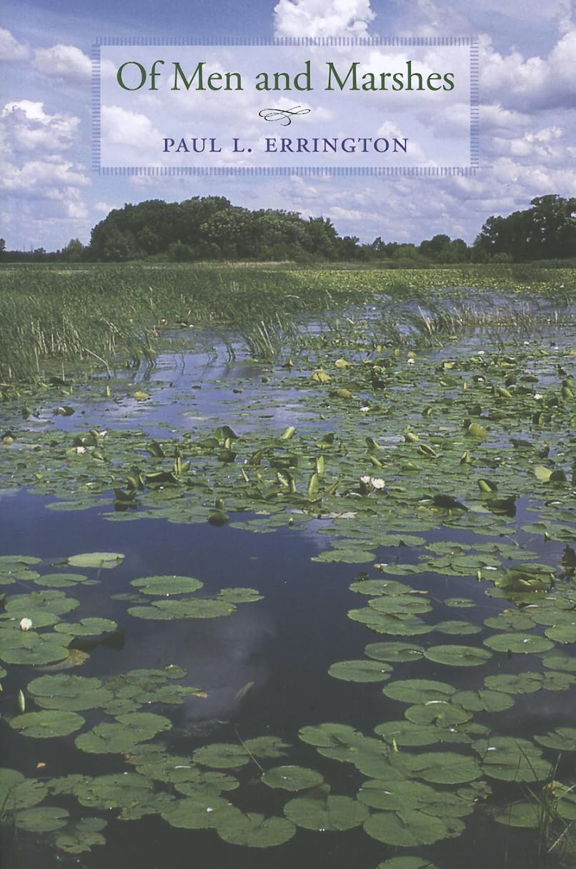 Of Men And Marshes (Bur Oak Book),Used