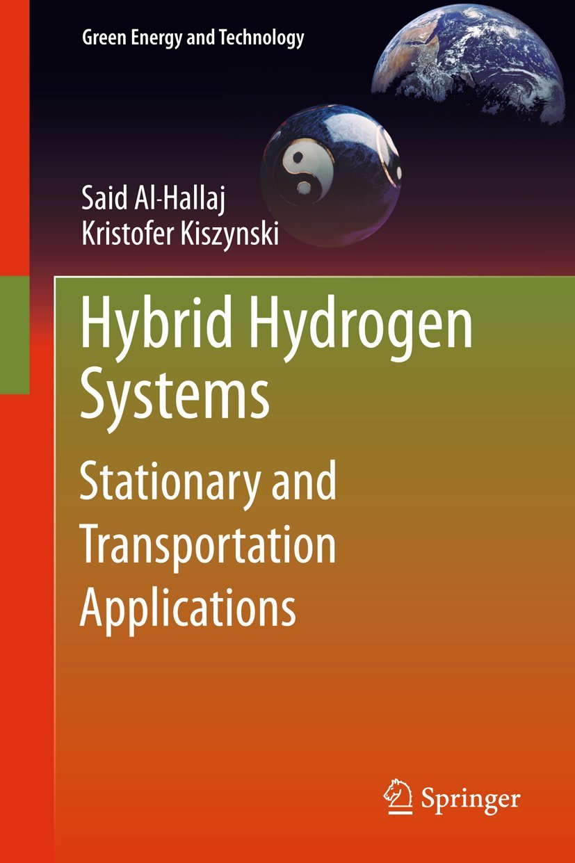Hybrid Hydrogen Systems: Stationary and Transportation Applications (Green Energy and Technology),Used