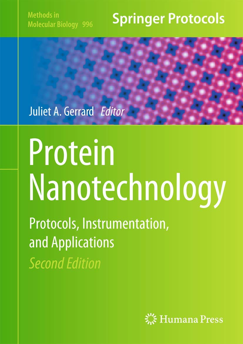 Protein Nanotechnology: Protocols, Instrumentation, And Applications, Second Edition (Methods In Molecular Biology, 996),Used