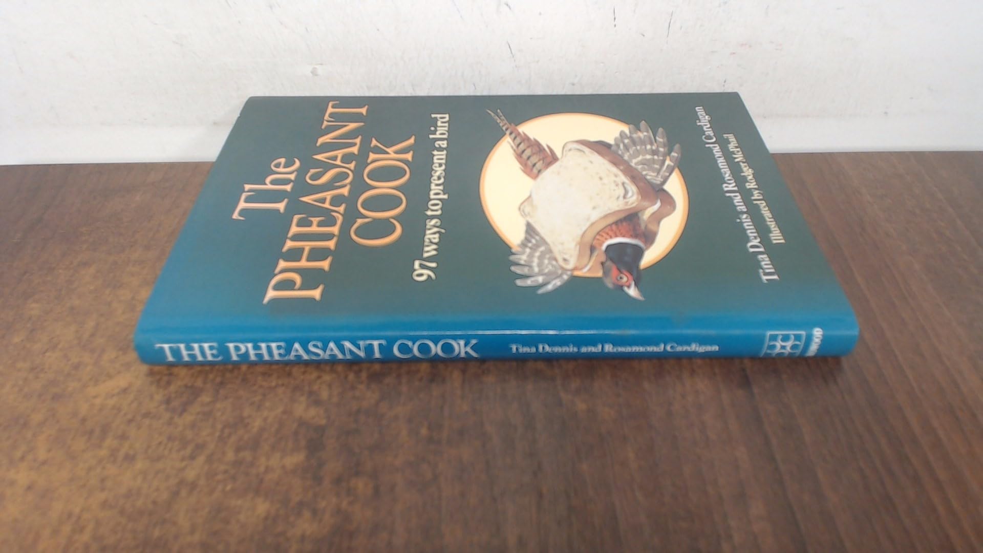 The Pheasant Cook: 97 Ways to Present a Bird,Used