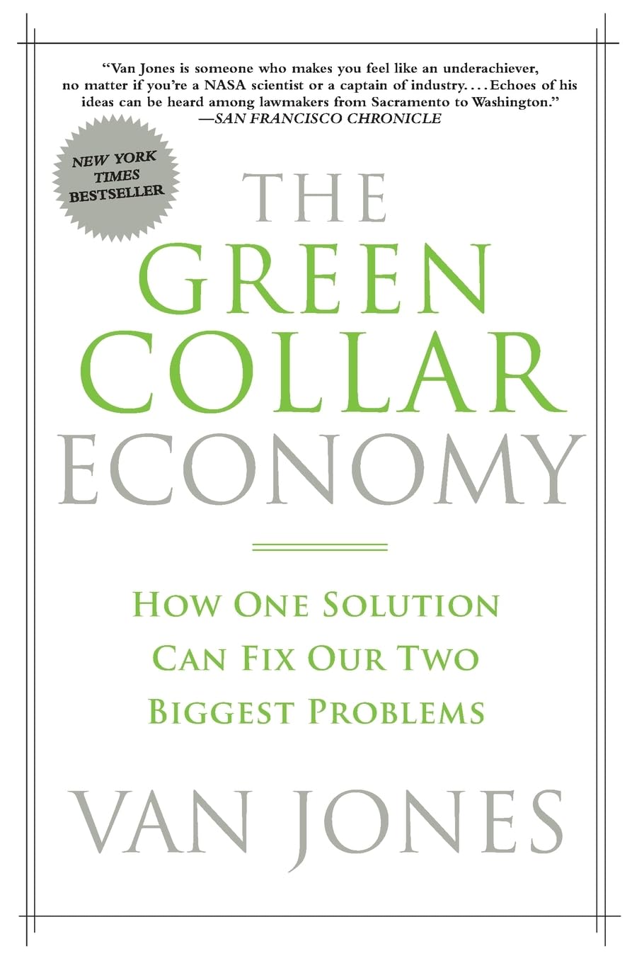 The Green Collar Economy: How One Solution Can Fix Our Two Biggest Problems,Used