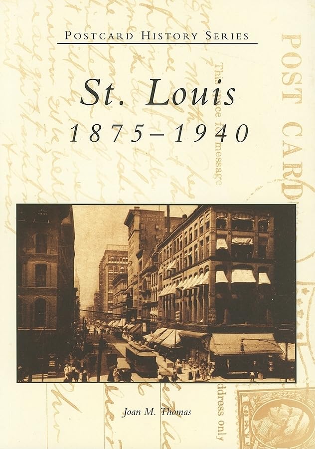 St. Louis: 18751940 (MO) (Postcard History Series),Used
