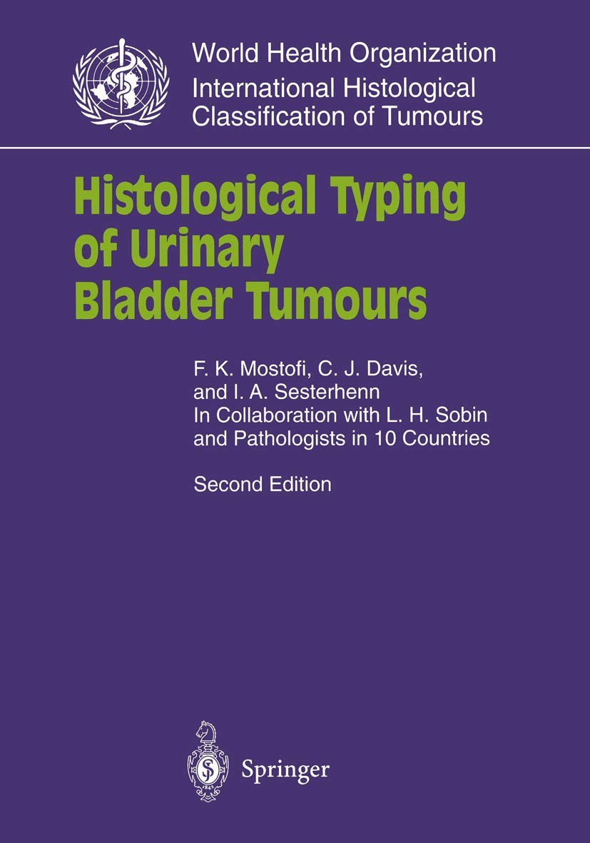 Histological Typing Of Urinary Bladder Tumours (Who. World Health Organization. International Histological Classification Of Tum,Used