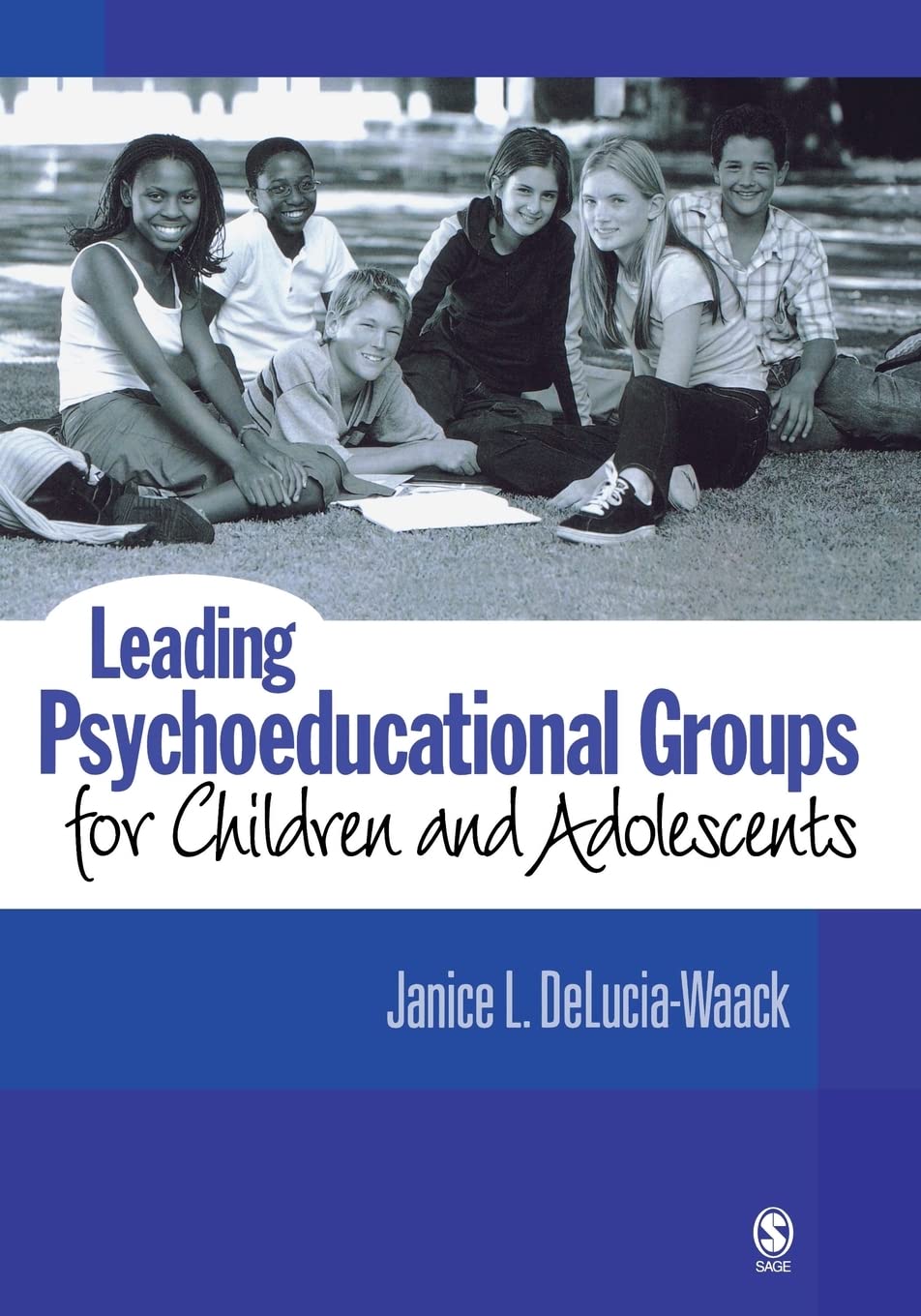Leading Psychoeducational Groups for Children and Adolescents,Used