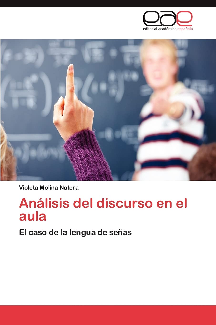 Anlisis del discurso en el aula: El caso de la lengua de seas (Spanish Edition),Used