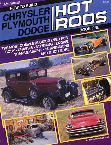How to Build Chrysler, Plymouth, Dodge Hot Rods,New