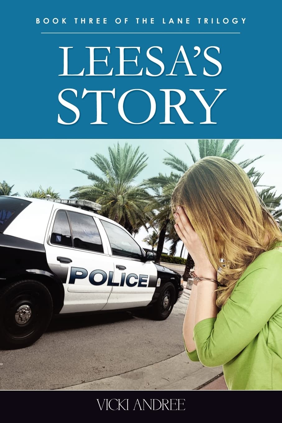 Leesa'S Story: Book Three Of The Lane Trilogy,Used
