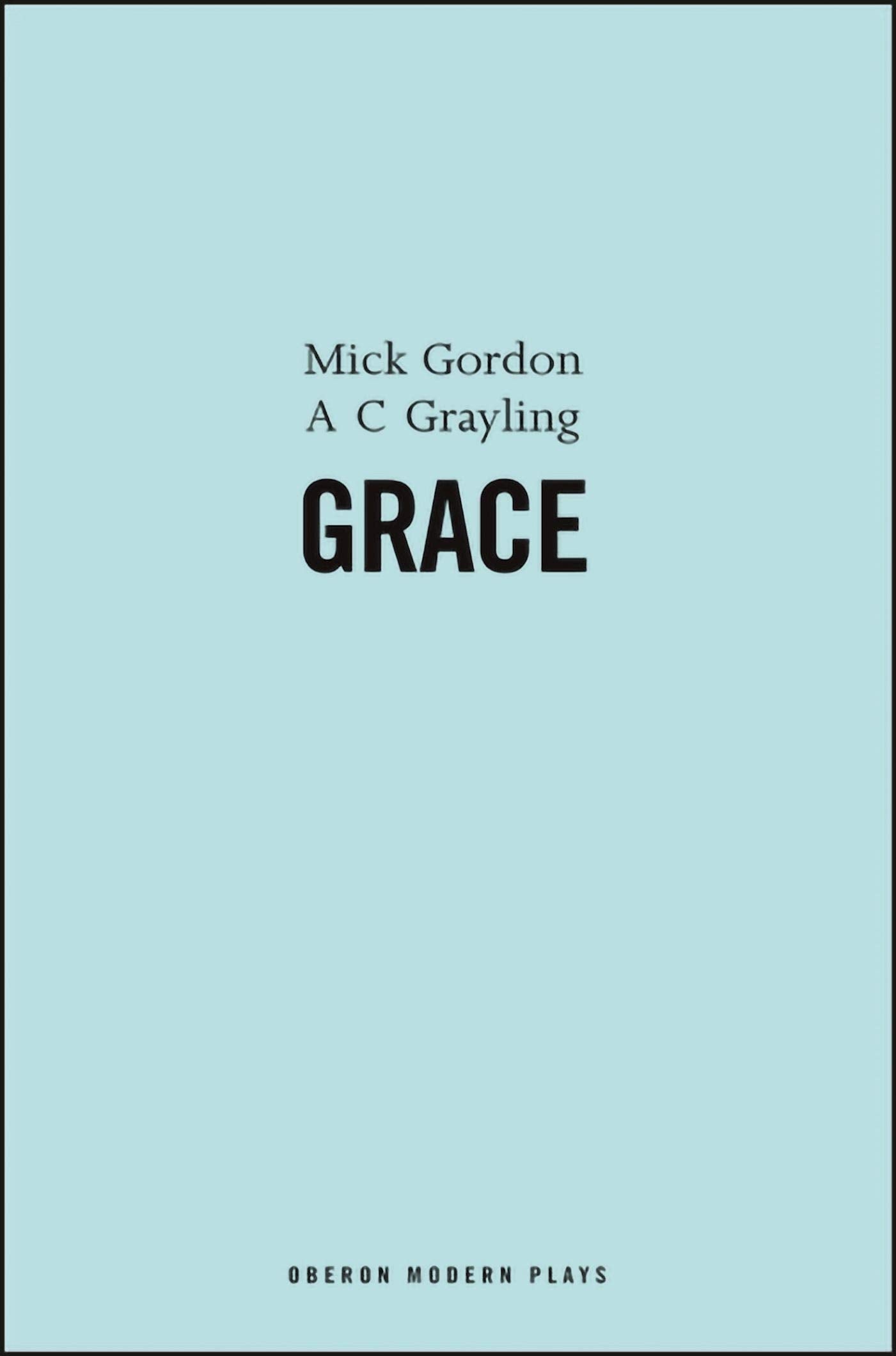 Grace (Oberon Modern Plays),Used