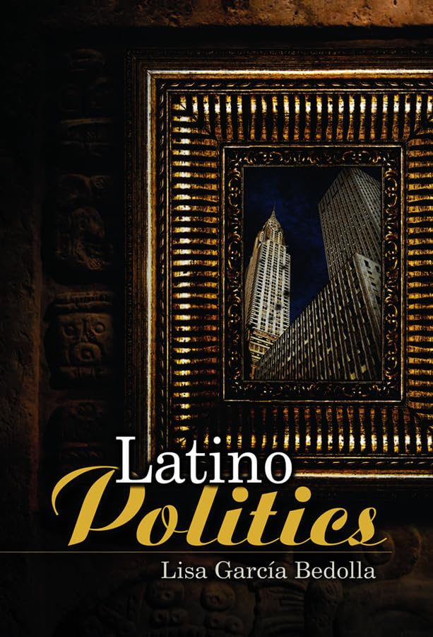 Latino Politics (US Minority Politics Series),New