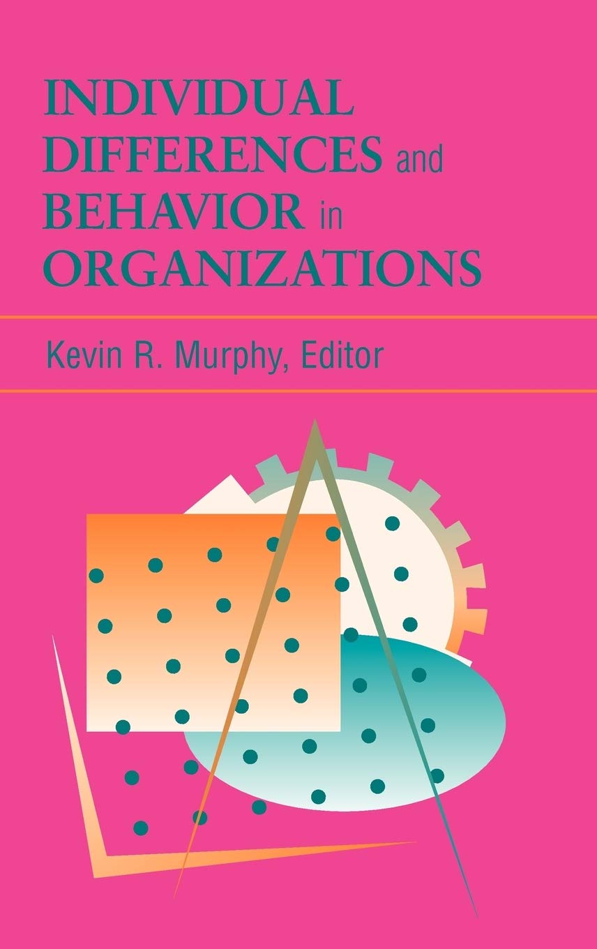 Individual Differences and Behavior in Organizations,Used