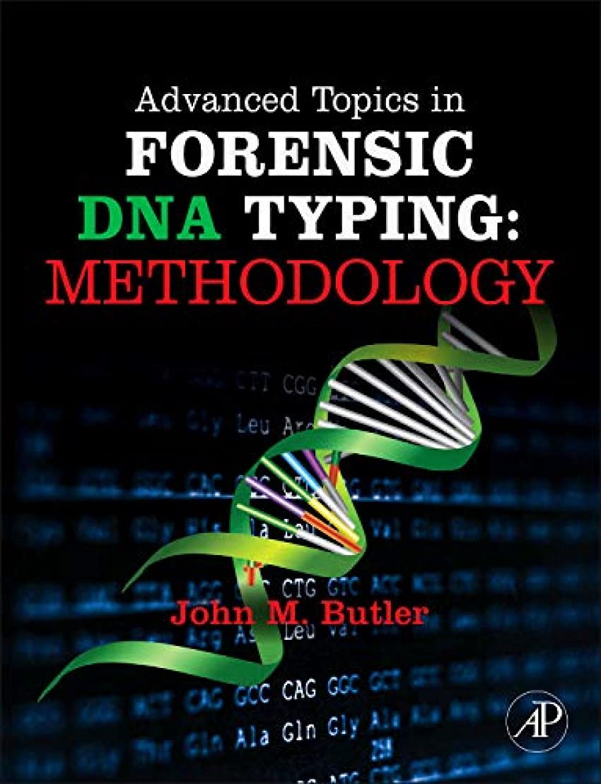 Advanced Topics in Forensic DNA Typing: Methodology,Used