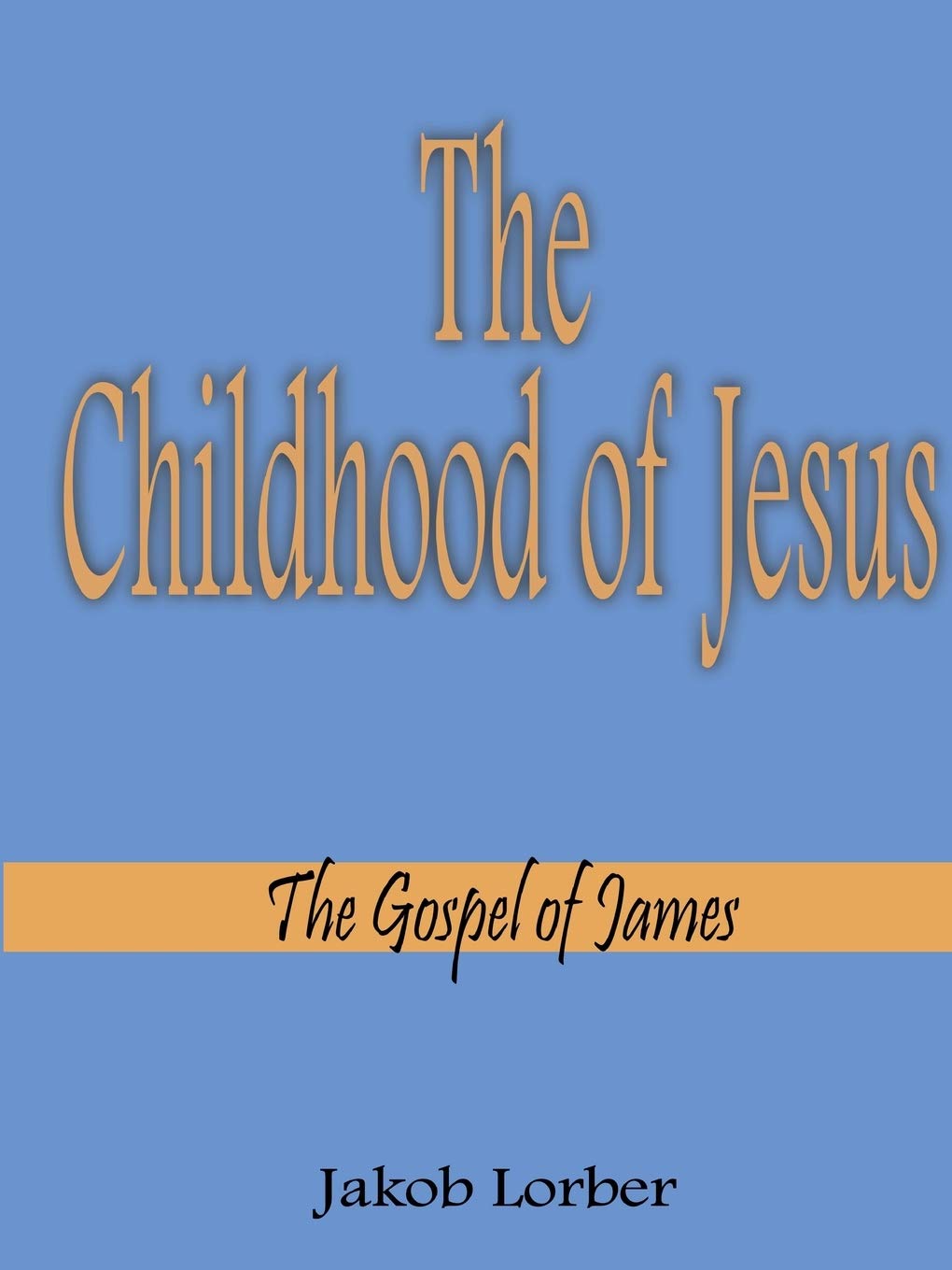 The Childhood of Jesus,Used