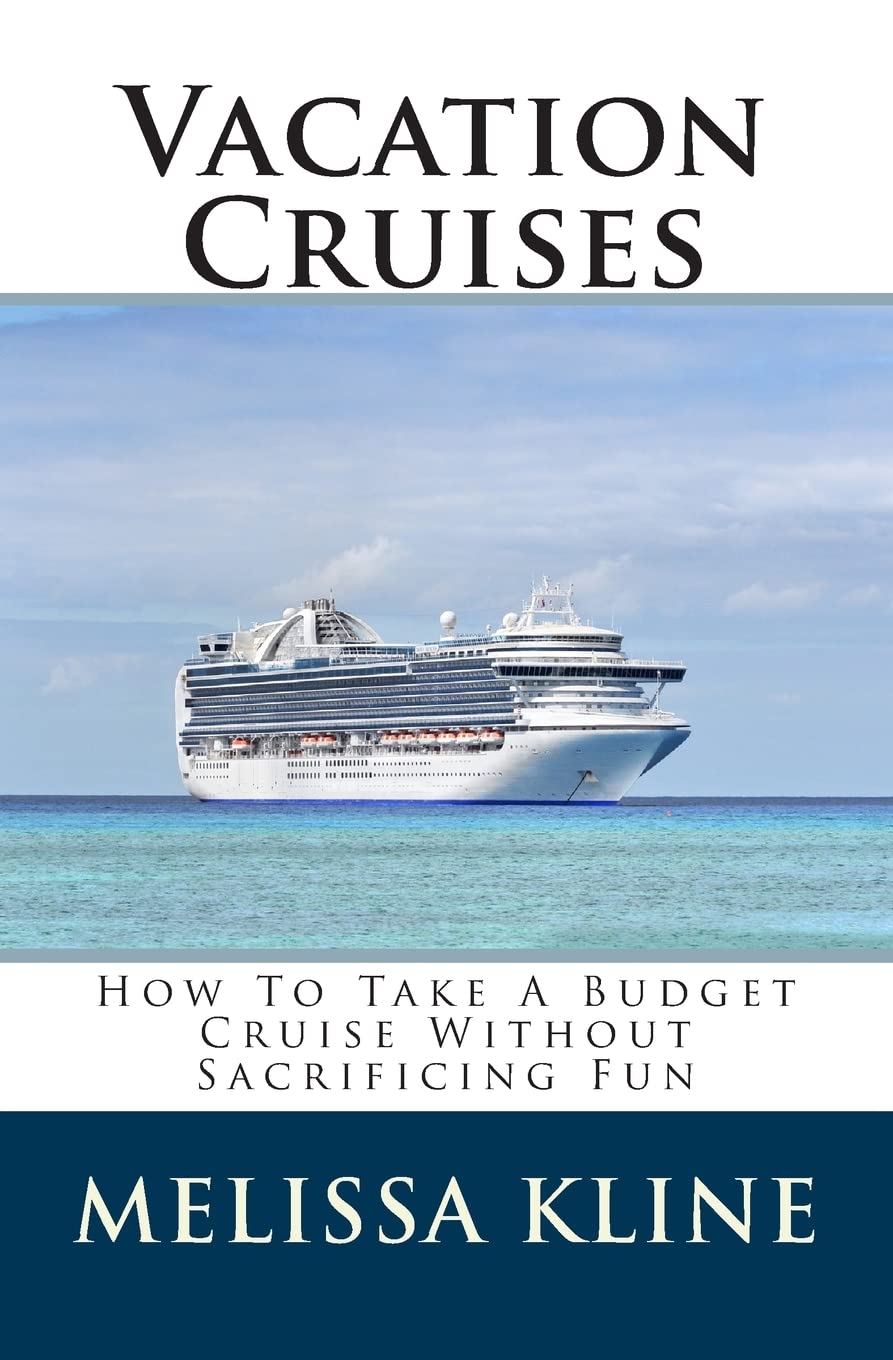 Vacation Cruises: How To Take A Budget Cruise Without Sacrificing Fun,Used