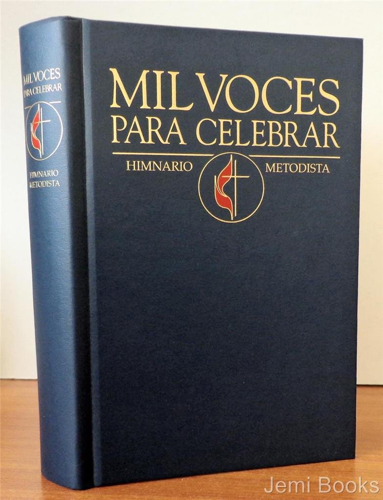 Mil Voces Para Celebrar / A Thousand Voices to Celebrate Blue Hymnal (Spanish Edition),Used