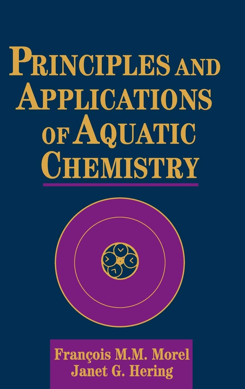 Principles and Applications of Aquatic Chemistry,Used