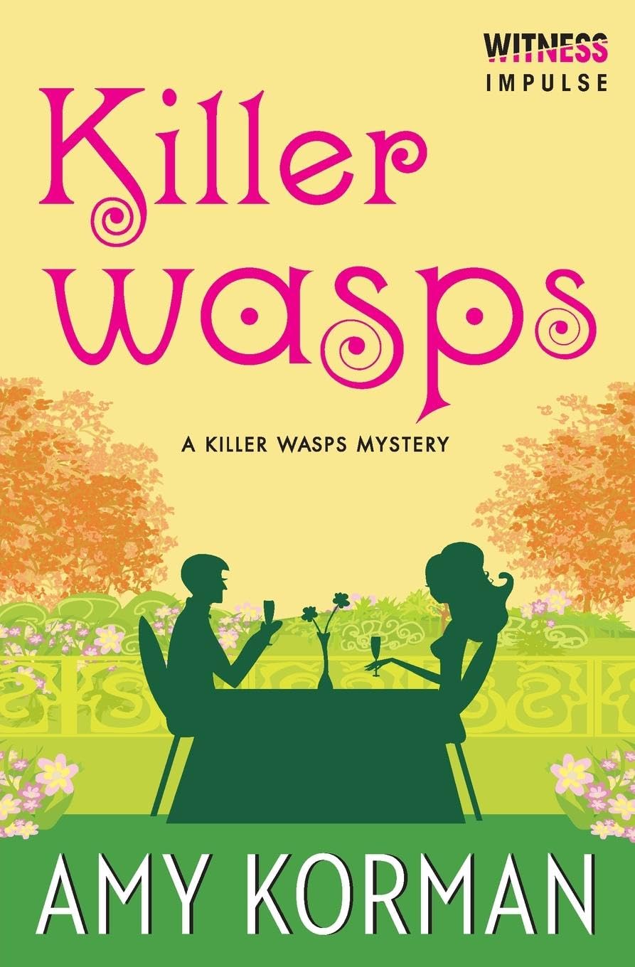 Killer WASPs: A Killer Wasps Mystery (Killer Wasps Mysteries),Used